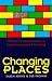 Changing Places: Children's Participation in Environmental Planning