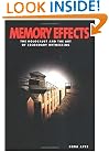 Memory Effects: The Holocaust and the Art of Secondary Witnessing
