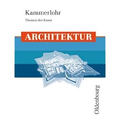 Kammerlohr - Themen der Kunst. Architektur