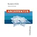 Kammerlohr - Themen der Kunst. Architektur
