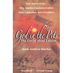 God in the Pits: The Enron-Jihad Edition