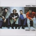 Babel Fish (+ Bonus Tracks) by Babel Fish