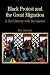 Books : Black Protest and the Great Migration: A Brief History with Documents (The Bedford Series in History and Culture)