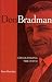 Don Bradman: Challenging the Myth