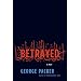 Betrayed: A Play