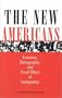 The New Americans: Economic, Demographic, and Fiscal Effects of Immigration