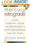Mercury Retrograde: Your Survival Guide to Astrology's Most Precarious Time of the Year!