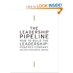 The Leadership Pipeline: How to Build the Leadership-Powered Company