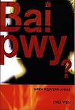 Bai pwy?