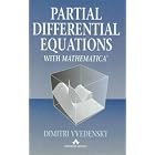 Click here to buy Partial Differential Equations with Mathematica by  Dimitri Vvedensky.