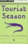 Tourist Season: A Novel