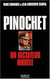 Pinochet : Un dictateur modèle