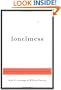 Loneliness: Human Nature and the Need for Social Connection