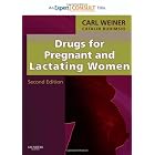 Click here to buy Drugs for Pregnant and Lactating Women: Expert Consult - Online and Print by Carl P. Weiner MD MBA FACOG and Catalin Buhimschi MD.