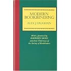 Click here to buy Modern Bookbinding by  Alex J. Vaughan and Maureen Duke.