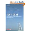 1001 Deal. Erfolgreich in Dubai - ein Blick hinter die Kulissen der Glitzerwelt am Golf