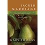 Sacred Marriage Participant's Guide: What If God Designed Marriage to Make Us Holy More Than to Make Us Happy?