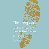 The Long Walk: A Story of War and the Life That Follows | [Brian Castner]