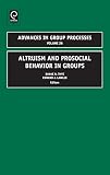 Altruism and prosocial behavior in groups