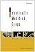 Genetically Modified Crops (2nd Edition)