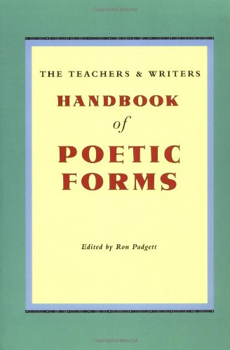 the teachers and writers handbook of poetic forms