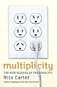Multiplicity: The New Science of Personality
