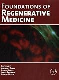 Foundations of Regenerative Medicine: Clinical and Therapeutic Applications