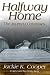 Books : Halfway Home: The Journey Continues