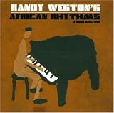 Revue Randy Weston  / African Rythms