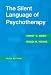The Silent Language of Psychotherapy: Social Reinforcement of Unconscious Processes