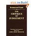 The Critique of Judgement: Containing Kant's "Critique of Aesthetic Judgement" and "Critique of Teleological Judgement": 'Critique of Aesthetic Judgement', 'Critique of Teleological Judgement'
