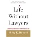 LIFE WITHOUT LAWYERS