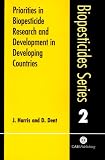 Priorities in Biopesticide Research and Development in Developing Countries