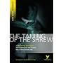The "Taming of the Shrew" (York Notes Advanced)