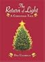 The Return of Light: A Christmas Tale