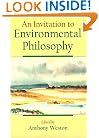 An Invitation to Environmental Philosophy