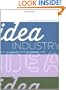 Idea Industry: How to Crack the Advertising Career Code