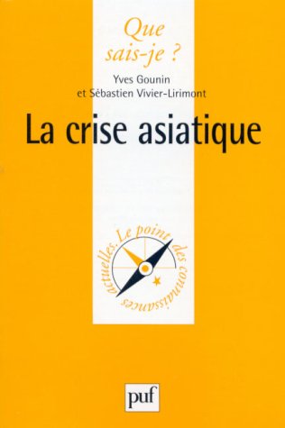 La Crise Asiatique