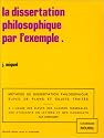 La dissertation philosophique par l'exemple