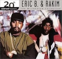 20th Century Masters - The Millennium Collection: The Best of Eric B. & Rakim