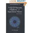 The QCD Vacuum, Hadrons and Superdense Matter (World Scientific Lecture Notes in Physics) (World Scientific Lecture Notes in Physics)
