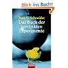 Das Buch der verr�ckten Experimente