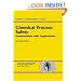 Chemical Process Safety: Fundamentals with Applications (2nd Edition) (Prentice Hall International Series in the Physical and Chemical Engineering Sciences)