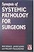 Books : Synopsis of Systemic Pathology for Surgeons