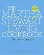 The Martha Stewart Living Cookbook: The New Classics