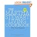 The Martha Stewart Living Cookbook: The New Classics