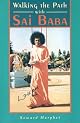 Walking the Path With Sai Baba