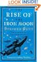 The Rise of the Iron Moon. Stephen Hunt