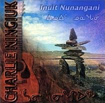 Inuit Nunangani (Eskimo, Inuit Music)