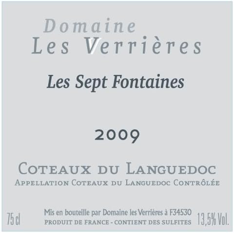 2009 Domaine Les Verrieres Les Sept Fontaines Coteaux du Languedoc